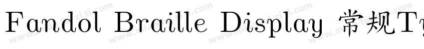 Fandol Braille Display 常规Type1(西方字体转换